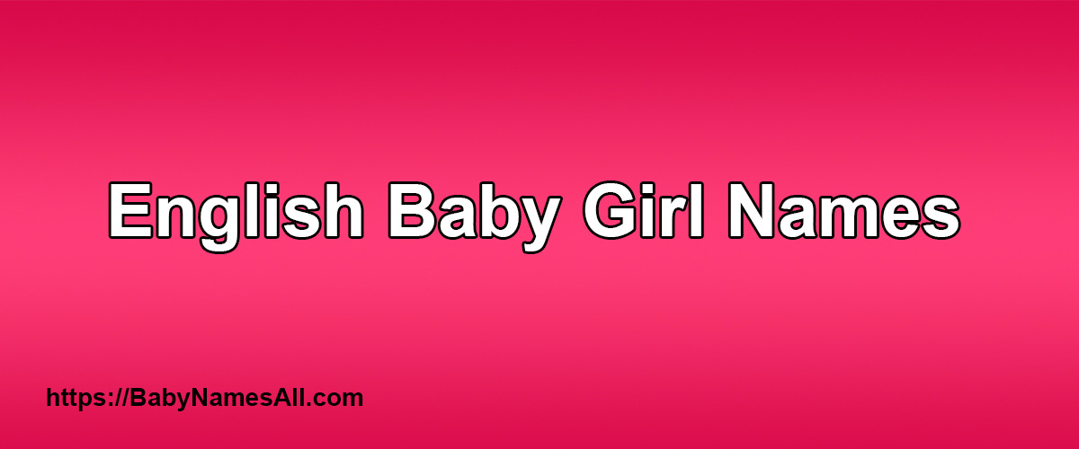 English Girls Archives - Baby Names All